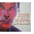  Pops Mohamed ‎– How Far Have We Come ? 